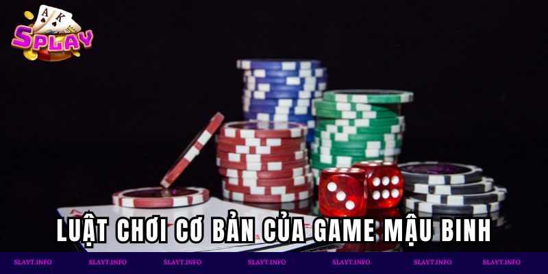 Luật chơi cơ bản của game mậu binh