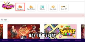 Nạp tiền Splay