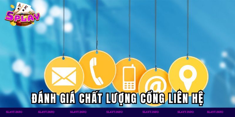 Đánh giá chất lượng của cổng liên lạc Splay